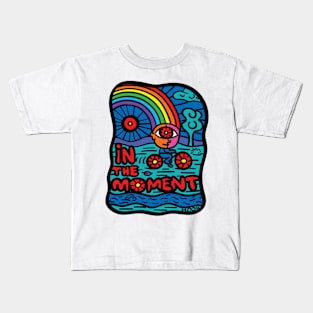 In the moment Kids T-Shirt